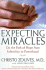 Expecting Miracles: on the Path of Hope From Infertility to Parenthood
