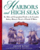 Harbors and High Seas: an Atlas and Geographical Guide to the Complete Aubrey-Maturin Novels of Patrick Obrian
