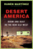 Desert America: Boom and Bust in the New Old West