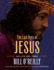 The Last Days of Jesus: His Life and Times O'Reilly, Bill and Low, William