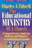 The Educational Ministry of a Church: a Comprehensive Model for Students and Ministers