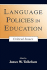 Language Policies in Education Pr