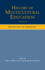 History of Multicultural Education Volume 3: Instruction and Assessment