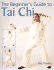 The Beginner's Guide to Tai Chi