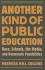 Another Kind of Public Education: Race, Schools, the Media, and Democratic Possibilities (Simmons College/Beacon Press Race, Education, and Democracy Lecture and Book Series)