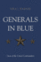 Generals in Blue: Lives of the Union Commanders