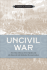 Uncivil War: Five New Orleans Street Battles and the Rise and Fall of Radical Reconstruction