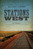 Stations West: a Novel