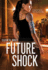 Future Shock: the Complete Series