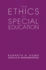 The Ethics of Special Education