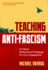 Teaching Anti-Fascism: a Critical Multicultural Pedagogy for Civic Engagement (Multicultural Education Series)