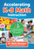 Accelerating K-8 Math Instruction: a Comprehensive Guide to Helping All Learners