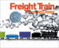 Freight Train (Turtleback School & Library Binding Edition)
