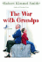 The War With Grandpa (Turtleback School & Library Binding Edition)