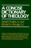 A Concise Dictionary of Theology