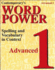 Contemporary's Word Power: Advanced 1: Spelling and Vocabulary in Context
