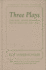 Three Plays Format: Hardcover