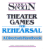 Theater Games for Rehearsal: a Director's Handbook