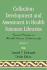 Collection Development and Assessment in Health Sciences Libraries