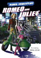 Manga Shakespeare: Romeo and Juliet