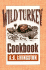 Wild Turkey Cookbook