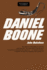 Daniel Boone Master of the Wilderness