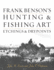 Frank Benson's Hunting Fishing Art Etchings Drypoints