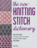 New Knitting Stitch Dictionary Format: Paperback