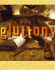 Gluttony: Ample Tales of Epicurean Excess