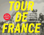Tour De France/Tour De Force Updated and Revised 100-Year Anniversary Edition