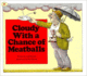 Cloudy With a Chance of Meatballs Format: Paperback