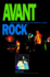 Avant Rock: Experimental Music From the Beatles to Bjork (Feedback)