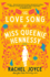 The Love Song of Miss Queenie Hennessy: a Novel