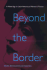 Beyond the Border: a New Age in Latin American Women's Fiction