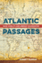Atlantic Passages: Race, Mobility, and Liberian Colonization