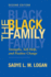 The Black Family: Strengths, Self-Help, and Positive Change