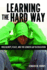 Learning the Hard Way-Masculinity, Place, and the Gender Gap in Education