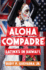 Aloha Compadre: Latinxs in Hawai'I (Latinidad: Transnational Cultures in the United States)