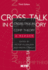 Cross-Talk in Comp Theory: a Reader