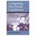 Comparing Post Soviet Legislatures: a Theory of Institutional Design and Pol (Parliaments & Legislatures)