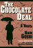 The Chocolate Deal: a Novel