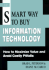 The Smart Way to Buy Information Technology