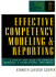Effective Competency Modeling & Reporting: a Step By Step Guide for Improving Individual & Organizational Performance