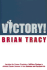 Victory! : Applying the Proven Principles of Military Strategy to Achieve Success in Your Business and Personal Life