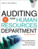 Auditing Your Human Resources Department: a Step-By-Step Guide to Assessing the Key Areas of Your Program