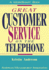 Great Customer Service on the Telephone (Worksmart Series)