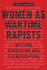 Women as Wartime Rapists: Beyond Sensation and Stereotyping (Perspectives on Political Violence, 1)