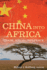 China Into Africa: Trade, Aid, and Influence