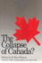 The Collapse of Canada?
