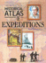 Historical Atlas of Expeditions (Historical Atlas Series)
